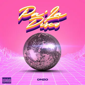 PA' LA DISCO by DNZO