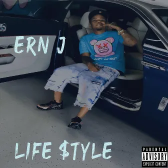 Life$tyle by Ern J