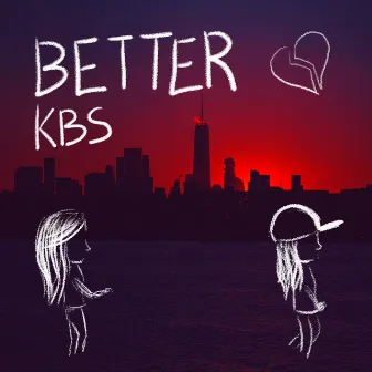 Better by Kbs