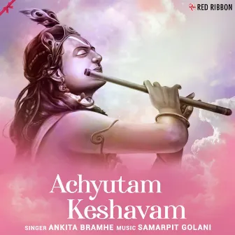 Achyutam Keshavam by Ankita Bramhe