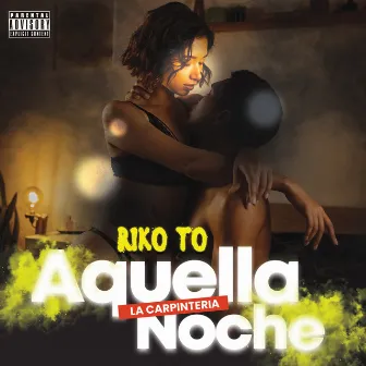 Aquella Noche by Riko To