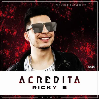 Acredita by Ricky B.