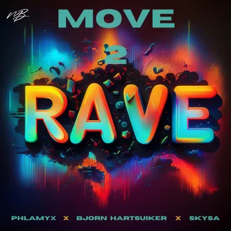 Move 2 Rave by Skysa