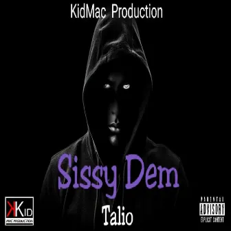 Sissy Dem by Talio