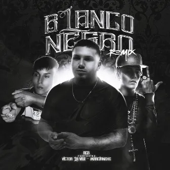 Blanco o Negro (Remix) by Ac B