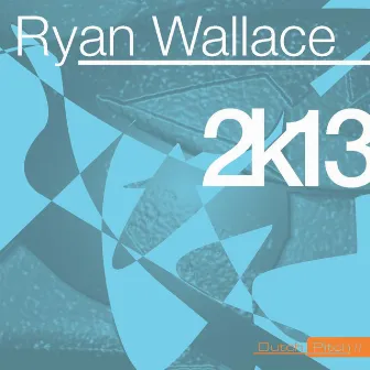 2k13 by Ryan Wallace