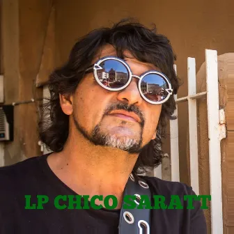 Chico Saratt 1989 by Chico Saratt