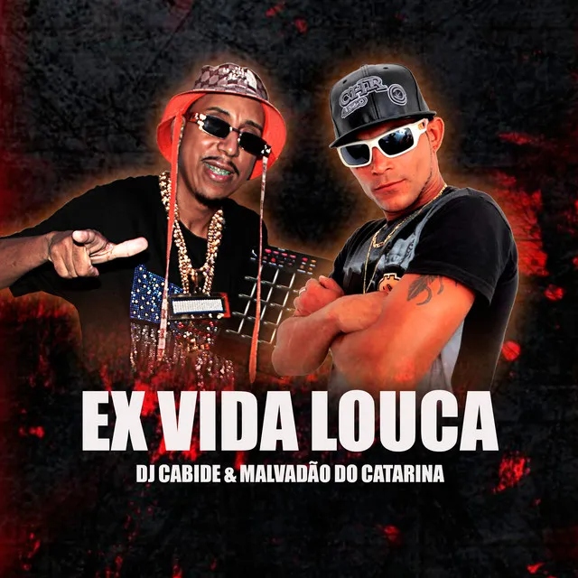 Ex Vida Louca