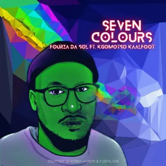 Seven Colours by Fourza Da Sol