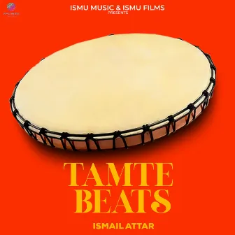 Tamte Beats by Ismail Attar