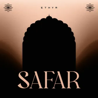 Safar by Ethyr