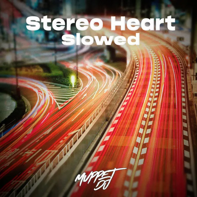 Stereo Heart (Slowed) - Remix