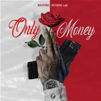 Only Money by Estudio 24k