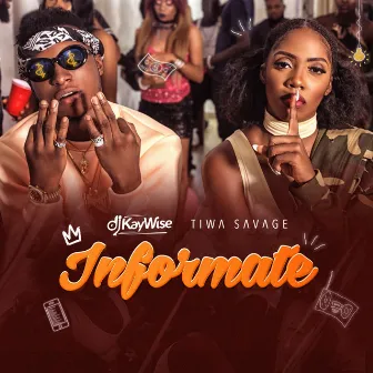 Informate by DJ Kaywise