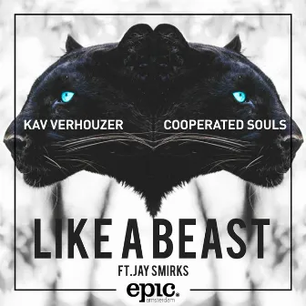 Like A Beast (feat. Jay Smirks) by Cooperated Souls