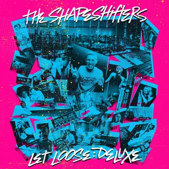 Let Loose: Deluxe by The Shapeshifters