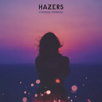 Changes by Hazers