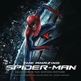 The Amazing Spider-Man (Music from the Motion Picture) by James Horner