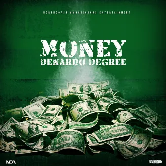 Money by Denardo Degree