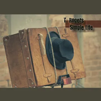 Simple Life by T. Rogers