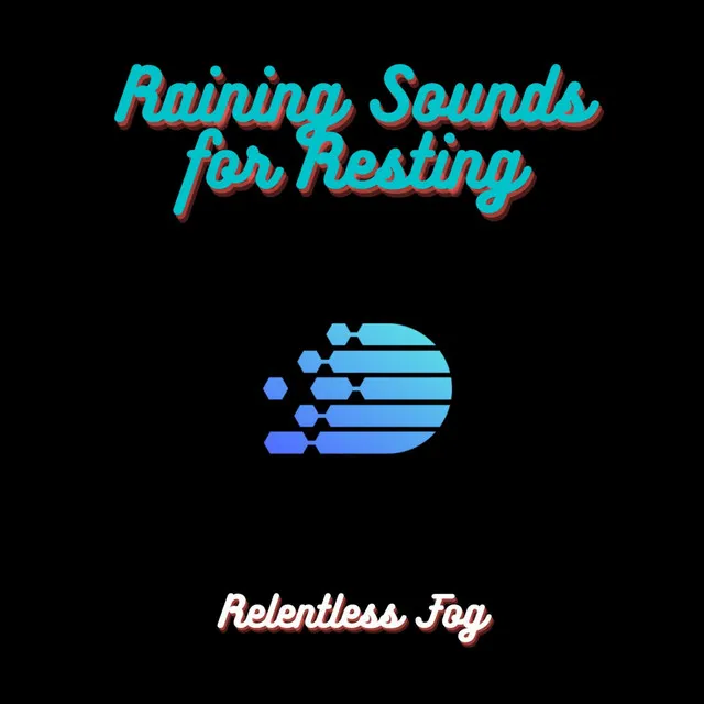 Raining Sounds for Resting PT. 10