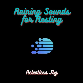 Raining Sounds for Resting by Aquaplasm