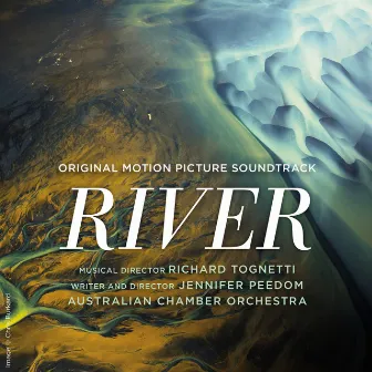 River (Original Motion Picture Soundtrack) by Australian Chamber Orchestra