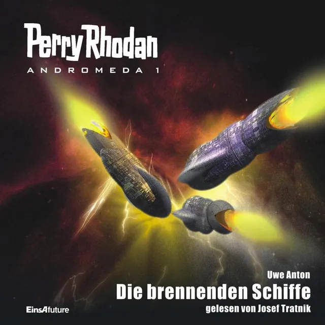 Track 47 - Die brennenden Schiffe - Perry Rhodan - Andromeda 1