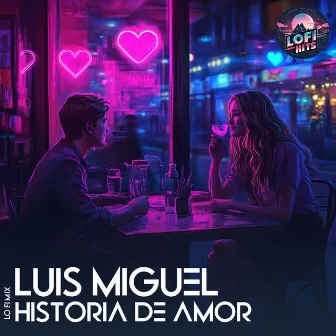 Historia De Un Amor (LoFi) by LoFi HITS