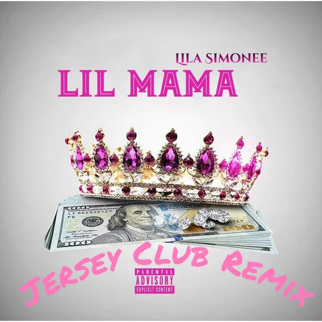 Lil Mama (Jersey Club Remix)