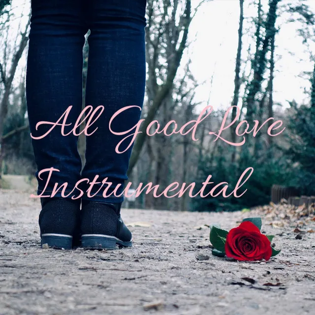 All Good Love 98bpm G Major (Instrumental)