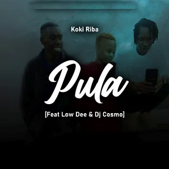 Pula by Koki Riba