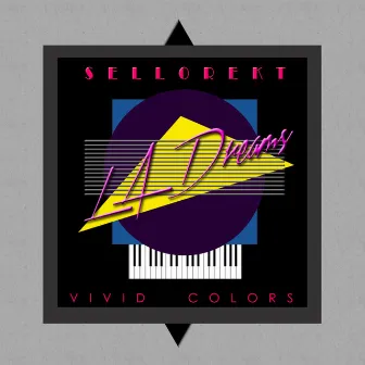 Vivid Colors (Deluxe) by SelloRekt / LA Dreams