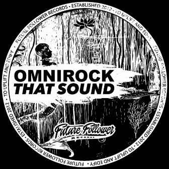 That Sound by Omnirock