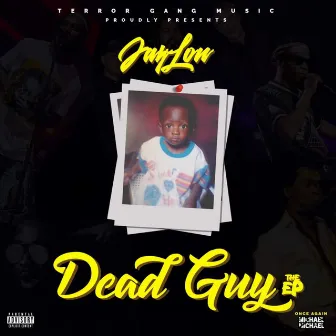 Dead Guy - The EP by Jaylon