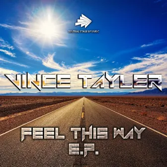 Feel This Way by Vince Tayler