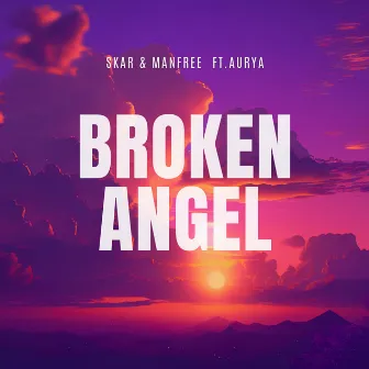 Broken Angel (feat. Aurya) by Aurya