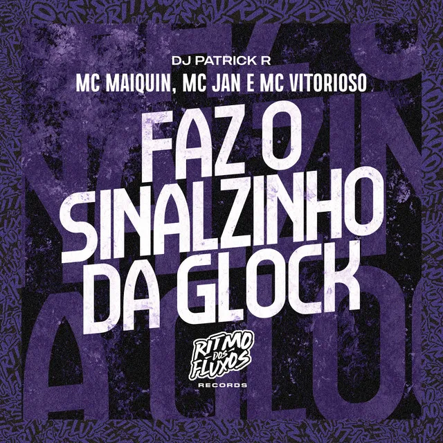 Faz o Sinalzinho da Glock