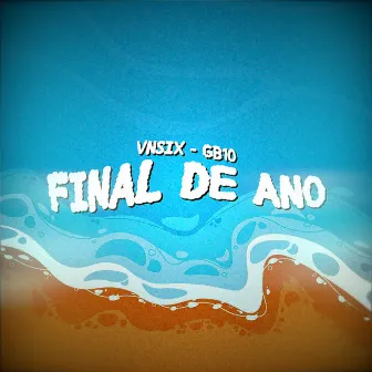 Final de Ano by GB10