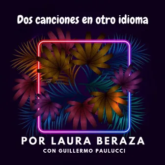 Dos Canciones en Otro Idioma (Cover) by Guillermo Paulucci