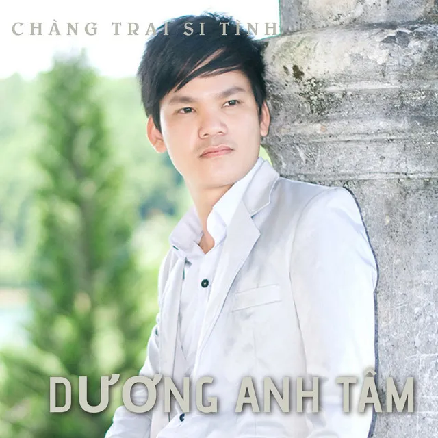 Chàng Trai Si Tình