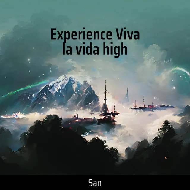 Experience Viva La Vida High