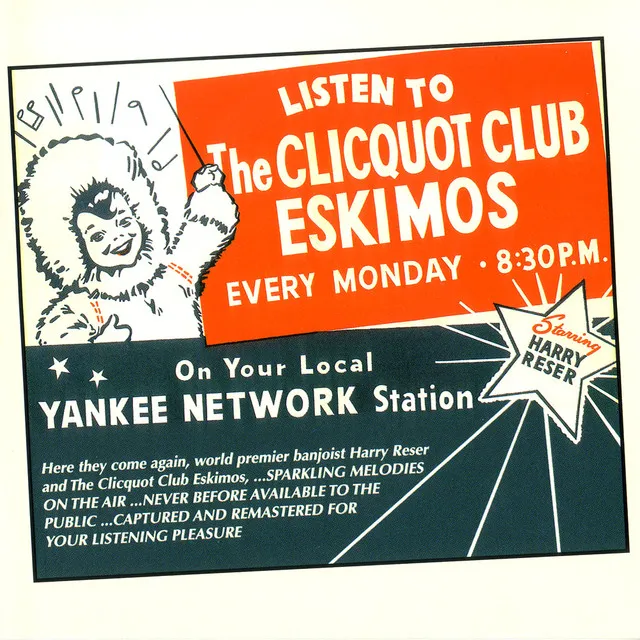 Harry Reser and the Clicquot Club Eskimos