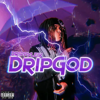 Dripgod by DrippyLeik