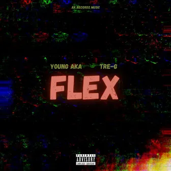 Flex by Young AKA