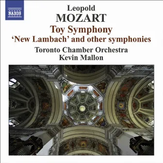 Mozart, L.: Toy Symphony / Symphony in G Major, 