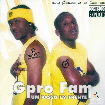 Um Passo em Frente by Gpro Fam