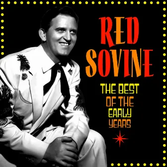 Best Of The Early Years by Red Sovine