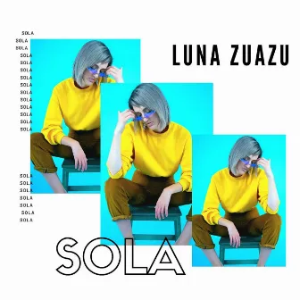 Sola by Luna Zuazu