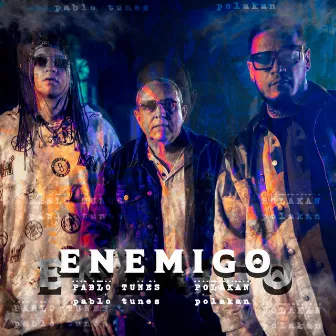 Enemigo by Polakan